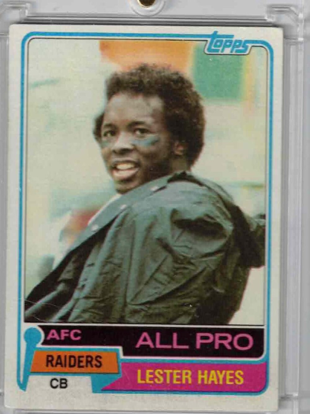 Lester Hayes 1981 Topps Near Mint 7 DCM Grading